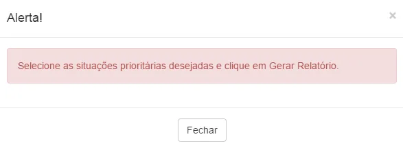 Tela do sistema: Aviso sobre a necessidade de escolher as situações prioritárias